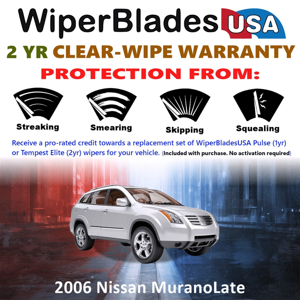 2006 Nissan Murano (Late) Wiper Blades w/2yr Wear Warranty (Set of 2) Wipers